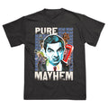 Pure Mayhem T-Shirt